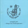 140 Jahre Salzbergbau 1852-1992 Stassfurt - Wiege des Kalibergbaus