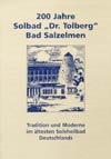 200 Jahre Solbad Dr. Tolberg Bad Salzelmen