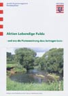 Aktion Lebendige Fulda - und was die Flurneuordnung dazu beitragen kann.