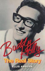 Buddy Holly - The Real Story. Ellis Amburn