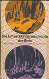 Die Entwicklungsgeschichte der Erde - Brockhaus Nachschlagewerk Geologie - Band 2 (DDR 1970)