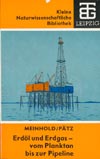 Meinhold/Pätz - Erdöl und Erdgas vom Plankton bis zur Pipeline (DDR 1979)