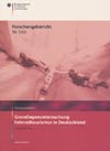Forschungsbericht Nr. 583 - Grundlagenuntersuchung Fahrradtourismus in Deutschland