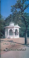 Franzensbad - Begleiter durch Stadt und Umgebung. Milan Cerný