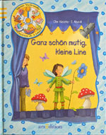 Ganz schön mutig, kleine Line. Isabel Abedi, Chr. Kleicke (arsEdition 2003)