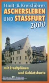 Stadt- und Kreisführer Aschersleben und Stassfurt 2000