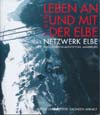 Leben an und mit der Elbe - Netzwerk Elbe Stadtumbau 2010