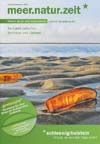 meer.natur.zeit* Land zwischen Nordsee und Ostsee