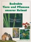 Bedrohte Tiere und Pflanzen unserer Heimat (Quelle-Sammelalbum)