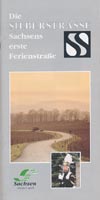Die Silberstrasse - Sachsens erste Ferienstraße