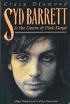 Crazy Diamond - Syd Barrett and the Dawn of Pink Floyd (english, Omnibus Press 1991)