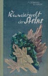 Wunderwelt der Steine; Gerhard Schmidt 1953