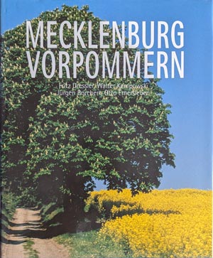 Mecklenburg-Vorpommern. Fritz Dressler, Walter Kempowski, J&uuml;rgen Borchert, Otto Emersleben