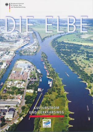 Die Elbe - Kulturstrom und Verkehrsweg