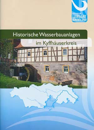 Historische Wasserbauanlagen in Kyffh&auml;userkreis