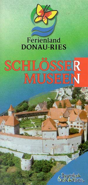 Schl&ouml;sser und Museen im Ferienland Donau-Ries