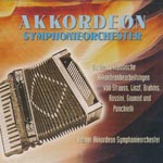 Akkordeon Symphonieorchester - Ber&uuml;hmte klassische Akkordeonbearbeitungen von Strauss, List, Brahms, Rossini, Gounod und Ponchielli