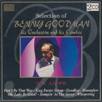 Goodman, Benny - Selection of Benny Goodman and his Orchestra and his Combo - De Luxe [2CD] 
