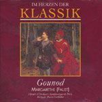 Gaunod - Margarethe (Faust) - Im Herzen der Klassik