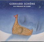 Sch&ouml;ne, Gerhard - Das Perlhuhn im Schnee (Digipack)