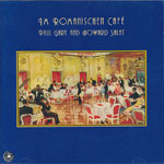 Gary, Paul  And Howard Salat - Im Romanischen Caf&eacute;