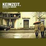 Keimzeit - Mensch Meier. Live 2006 [DLP]