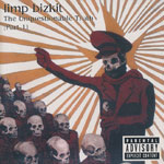 Limp Bizkit - The Unquestionable Truth (Part 1) [CD]