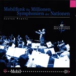 Mobilfunk f&uuml;r Millionen - Symphonien der Nationen