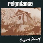Reigndance - Problem Factory [CD]