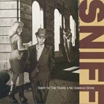 Sniff 'N' The Tears - No damage done [CD]