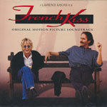 Soundtrack - French Kiss - a Lawrence Kasdan Film - Original Motion Picture Soundtrack 