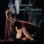Durchbruch zum Frieden - Klassik - Mystery of Sond & Silence