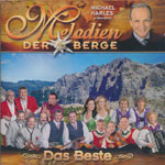Various Artists - Michael Harles pr&auml;sentiert: Melodien der Berge.